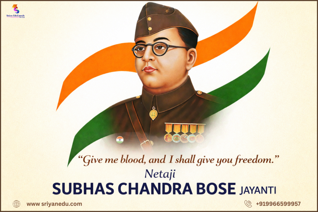 Netaji Subhas Chandra Bose Jayanti leadership inspiration for students