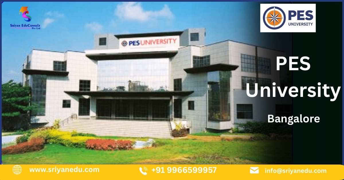 PES University: Complete Guide to Courses, Campus, Placements & Admissions
