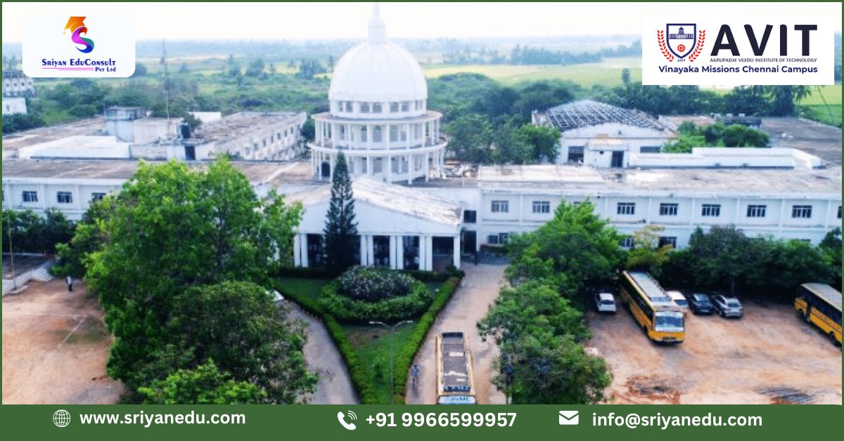 Aarupadai Veedu Institute of Technology (AVIT) – Complete Guide