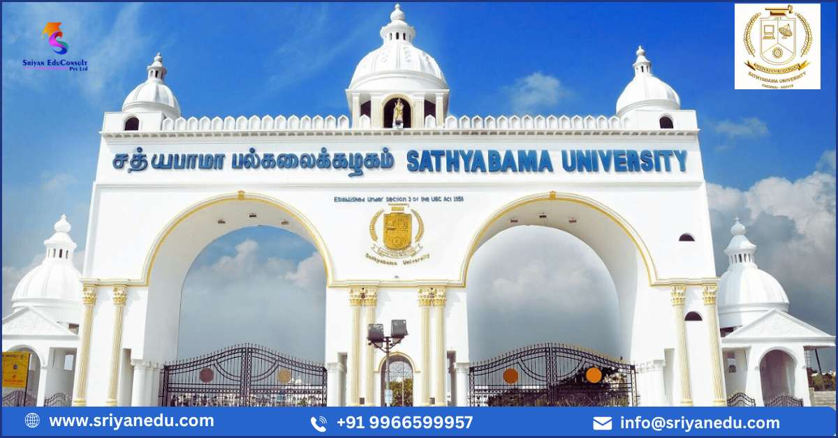 Sathyabama University – A Complete Guide for Students